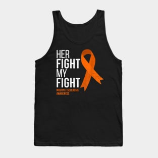 Her Fight is My Fight Multiple Sclerosis MS Awareness Tank Top